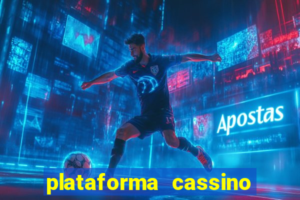 plataforma cassino que paga no cadastro